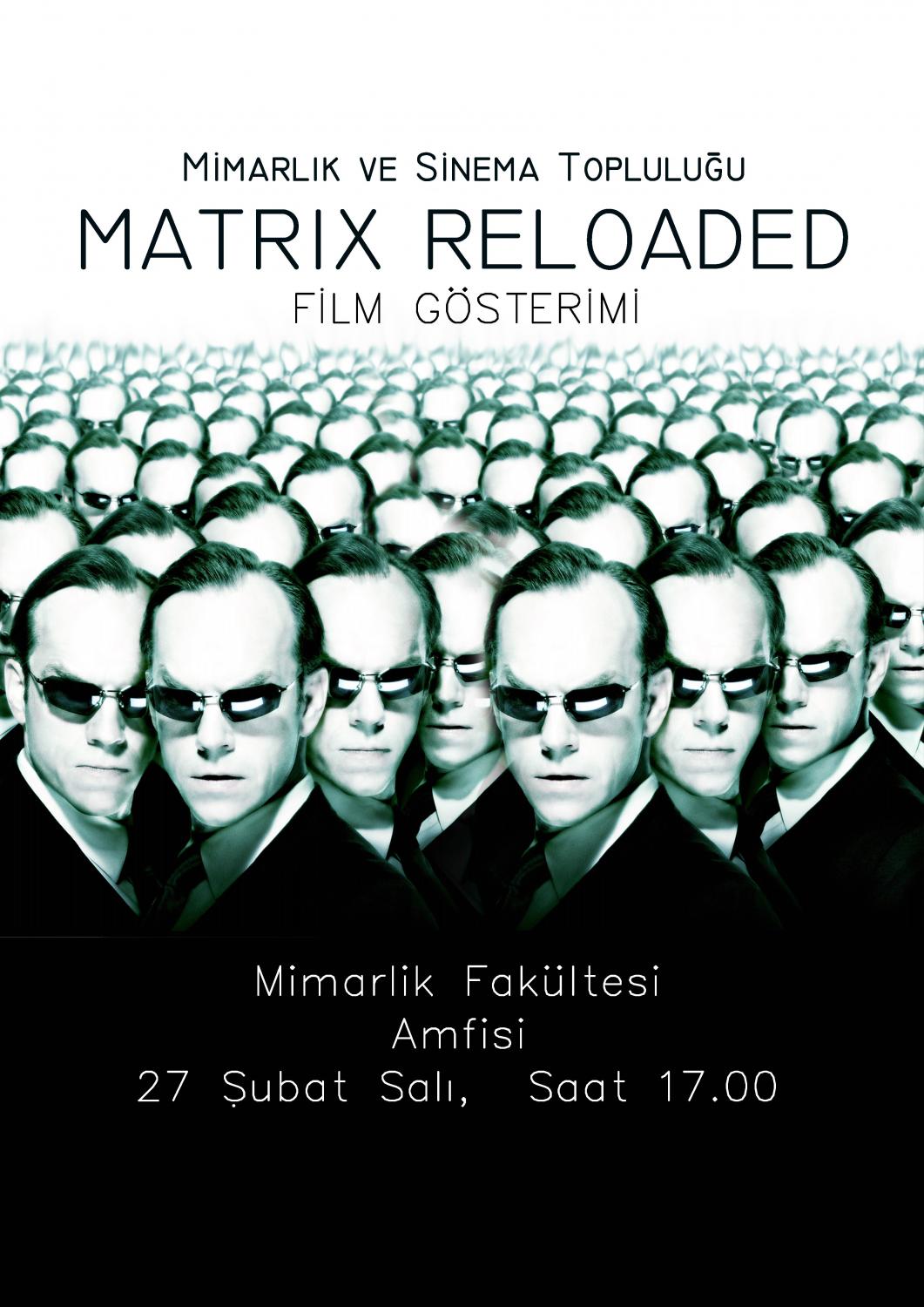 Matrix Reloaded Film Gösterimi
